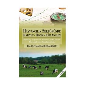 Hayvancılık Sektöründe Maliyet, Hacim, Kar Analizi - Tansel Hacıhasanoğlu