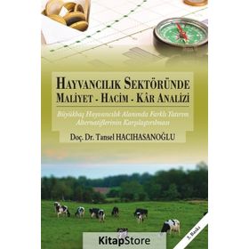 Hayvancılık Sektöründe Maliyet, Hacim, Kar Analizi - Tansel Hacıhasanoğlu