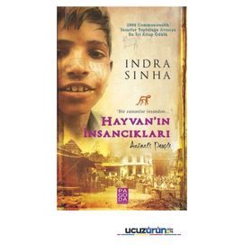 Hayvan’ın İnsancıkları - Indra Sinha