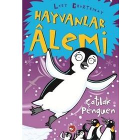 Hayvanlar Alemi - 2 Çatlak Penguen - Lucy Courtenay
