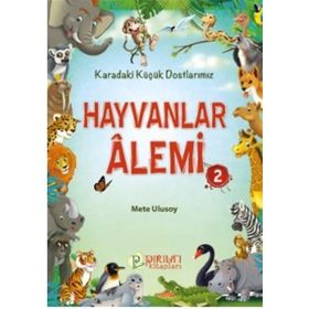 Hayvanlar Alemi 2 Mete Ulusoy