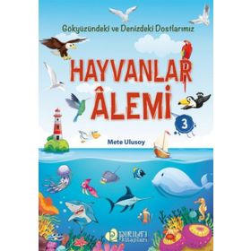 Hayvanlar Alemi 3 Mete Ulusoy