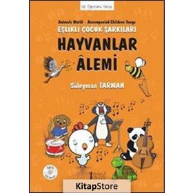 Hayvanlar Alemi - Eşlikli Çocuk Şarkıları - Süleyman Tarman