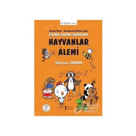 Hayvanlar Alemi - Eşlikli Çocuk Şarkıları - Süleyman Tarman