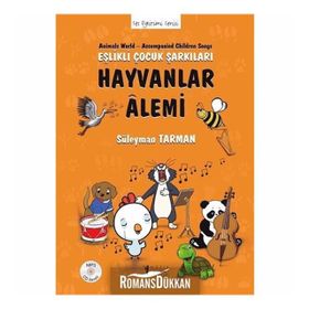 Hayvanlar Alemi - Eşlikli Çocuk Şarkıları - Süleyman Tarman