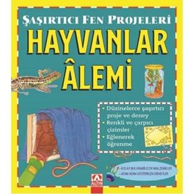 Hayvanlar Alemi / Şaşırtıcı Fen Projeleri / Sally Hewitt / Altın Kitaplar