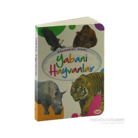 Hayvanlar Alemi - Yabani Hayvanlar - kollektif