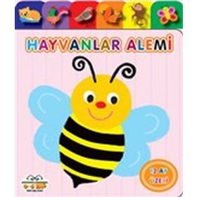 Hayvanlar Alemi - Yavru Ördek Serisi - 0-6 Yaş Yayınları