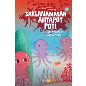 Hayvanlar Aleminden Masallar 10 Saklanamayan Ahtapot Poti Beyan Yayınları