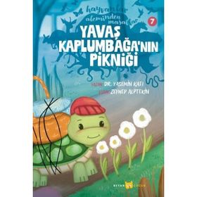 Hayvanlar Aleminden Masallar 7 Yavaş Kaplumbağanın Pikniği Beyan Yayınları