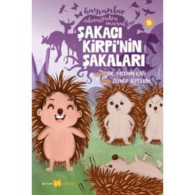 Hayvanlar Aleminden Masallar 9 Şakacı Kirpinin Şakaları Beyan Yayınları