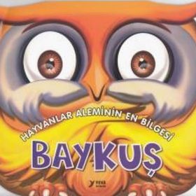 Hayvanlar Aleminin En Bilgesi Baykuş - Yuva Yayınları Komisyon