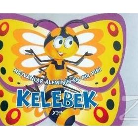 Hayvanlar Aleminin En Pır Pırı Kelebek - Yuva Yayınları Komisyon