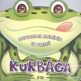 Hayvanlar Aleminin En Prensi Kurbağa - Yuva Yayınları Komisyon