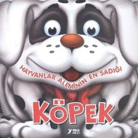Hayvanlar Aleminin En Sadığı Köpek - Yuva Yayınları Komisyon