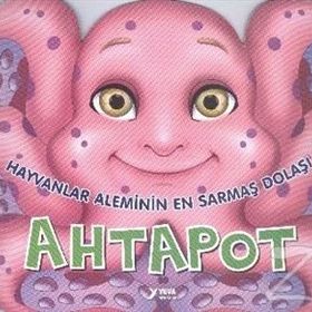 Hayvanlar Aleminin En Sarmaş Dolaşı Ahtapot - Yuva Yayınları Komisyon