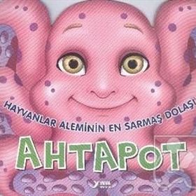 Hayvanlar Aleminin En Sarmaş Dolaşı Ahtapot - Yuva Yayınları Komisyon