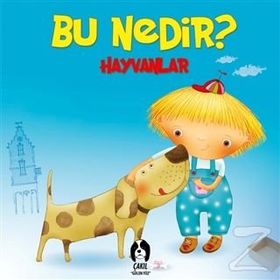 Hayvanlar - Bu Nedir? - Elif Tahmiscioğlu