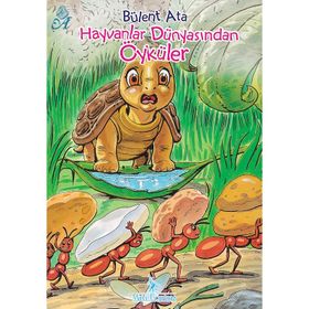 HAYVANLAR DÜNYASINDAN ÖYKÜLER - BÜLENT ATA