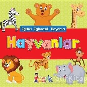 Hayvanlar / Eğitici Eğlenceli Boyama - Kolektif - Bıcırık Yayınları