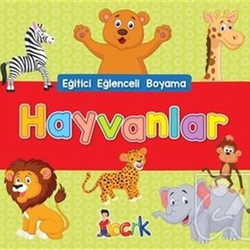 Hayvanlar / Eğitici Eğlenceli Boyama - Kolektif - Bıcırık Yayınları
