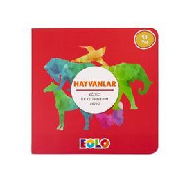 Hayvanlar - Eğitici İlk Kelimelerim Dizisi - Eolo Eğitici Oyuncak Komisyon