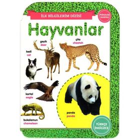 Hayvanlar – İlk Bilgilerim Dizisi - 0-6 Yaş Yayınları