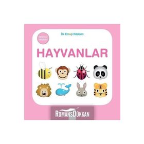 Hayvanlar - İlk Emoji Kitabım - kollektif