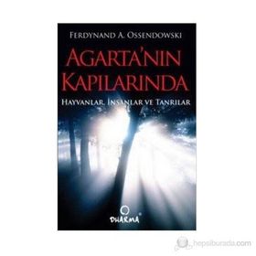 HAYVANLAR, İNSANLAR VE TANRILAR - F. OSENDOWSKI