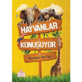 Hayvanlar Konuşuyor - Asuman Sarıtaç