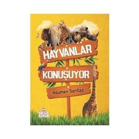 Hayvanlar Konuşuyor - Asuman Sarıtaç