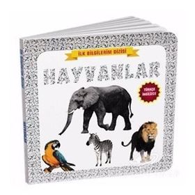 Hayvanlar Türkçe - İngilizce - İlk Bilgilerim Dizisi