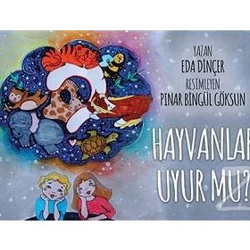 Hayvanlar Uyur Mu? - Eda Dinçer
