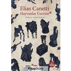 Hayvanlar Üzerine - elias cannetti