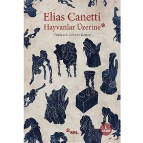 Hayvanlar Üzerine - elias cannetti