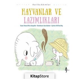 Hayvanlar ve Lazımlıkları / Vanesa Perez Sauquillo / A7 Kitap