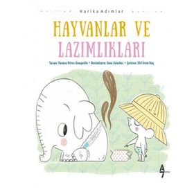 Hayvanlar ve Lazımlıkları / Vanesa Perez Sauquillo / A7 Kitap
