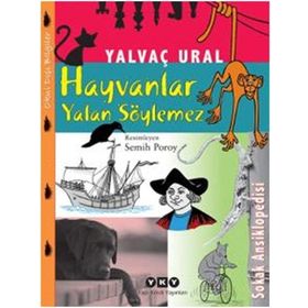 Hayvanlar Yalan Söylemez - Yalvaç Ural