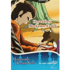 Hayvanlara Merhamet Etmek - Hıdır Yeşilyurt