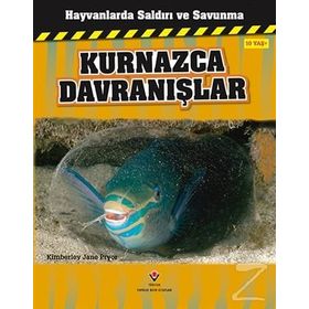 Hayvanlarda Saldırı ve Savunma Kurnazca Davranışlar - Kimberley Jane Pryor