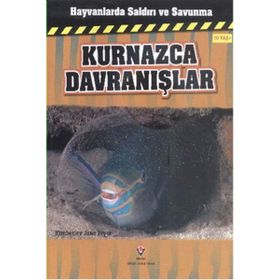 Hayvanlarda Saldırı ve Savunma Kurnazca Davranışlar - Kimberley Jane Pryor