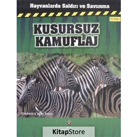 Hayvanlarda Saldırı ve Savunma - Kusursuz Kamuflaj - Kimberley Jane Pryor