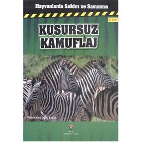 Hayvanlarda Saldırı ve Savunma - Kusursuz Kamuflaj - Kimberley Jane Pryor