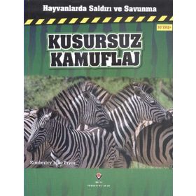 Hayvanlarda Saldırı ve Savunma - Kusursuz Kamuflaj - Kimberley Jane Pryor