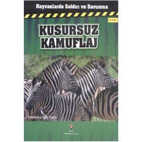 Hayvanlarda Saldırı ve Savunma - Kusursuz Kamuflaj - Kimberley Jane Pryor