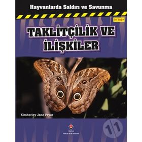 Hayvanlarda Saldırı ve Savunma Taklitçilik ve İlişkiler - Kimberley Jane Pryor