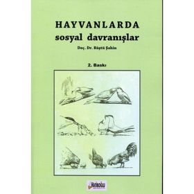 Hayvanlarda Sosyal Davranışlar - Rüştü Şahin