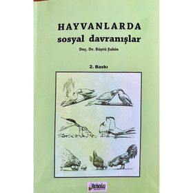 Hayvanlarda Sosyal Davranışlar - Rüştü Şahin