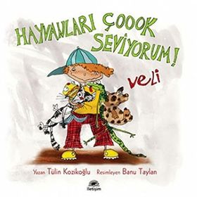 Hayvanları Çook Seviyorum! Veli - Tülin Kozikoğlu