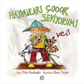 Hayvanları Çook Seviyorum! Veli - Tülin Kozikoğlu